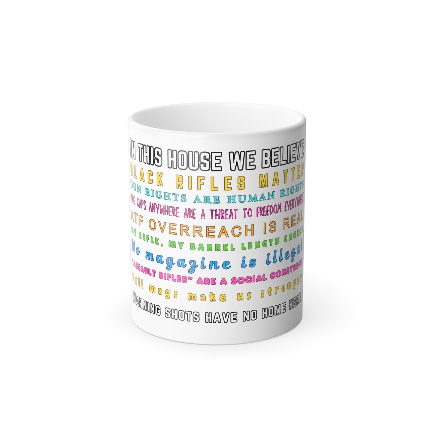 In this house we believe Coffee Mug