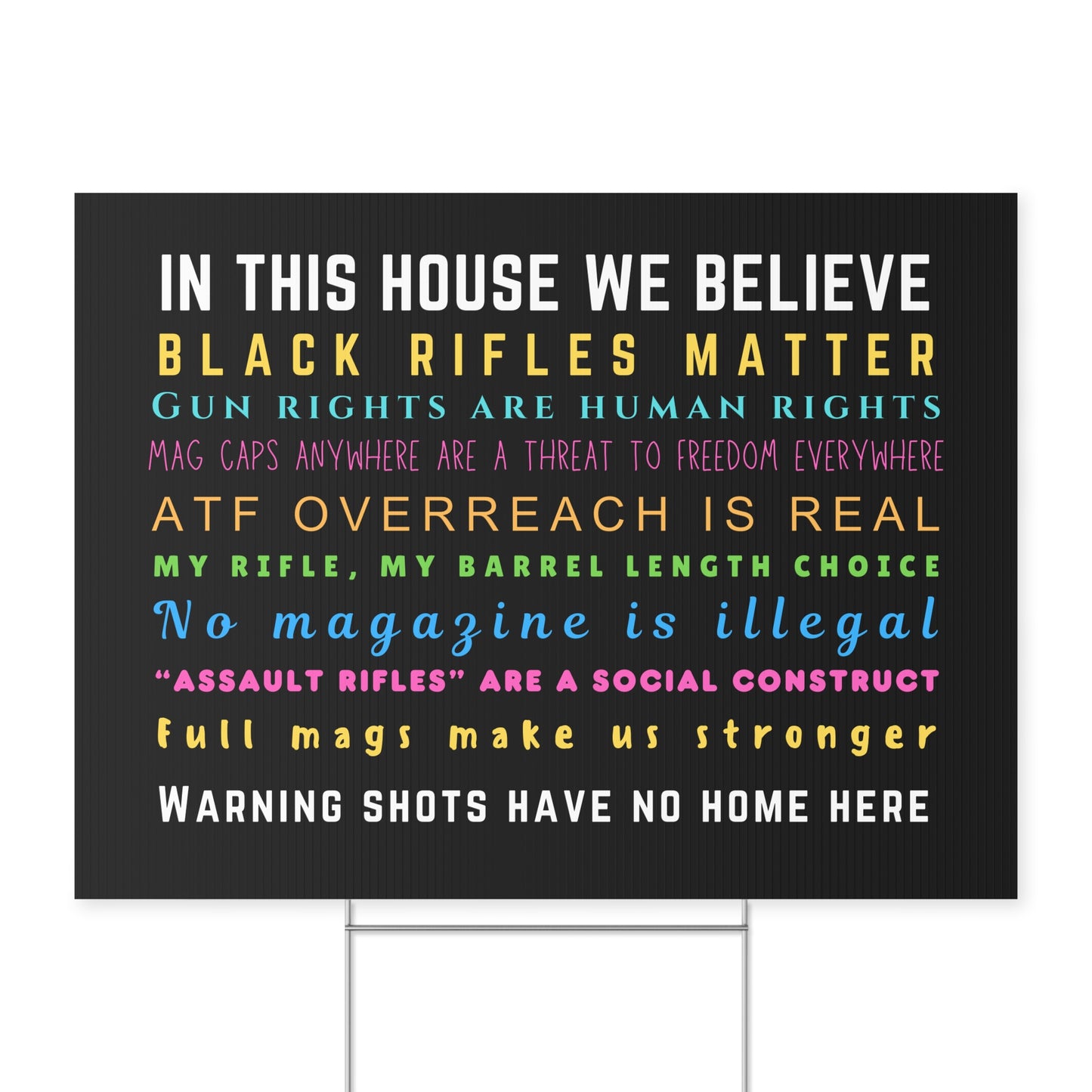 In this house we believe...