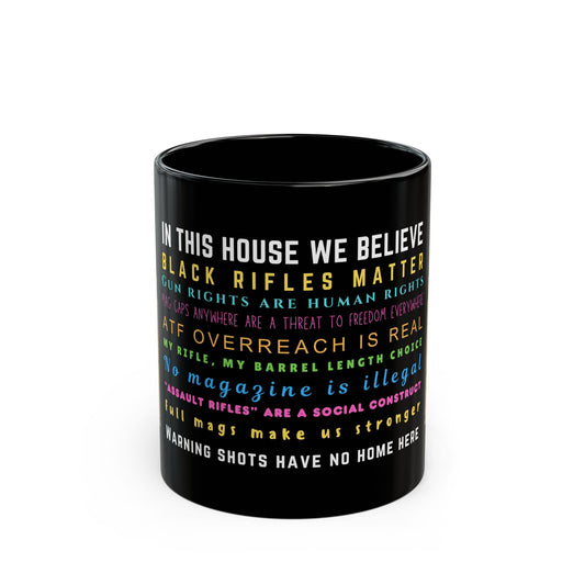 In This House We Believe... The Mug
