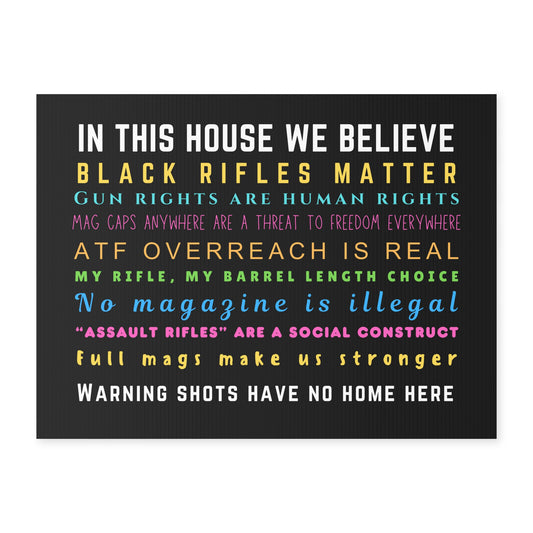 In this house we believe...